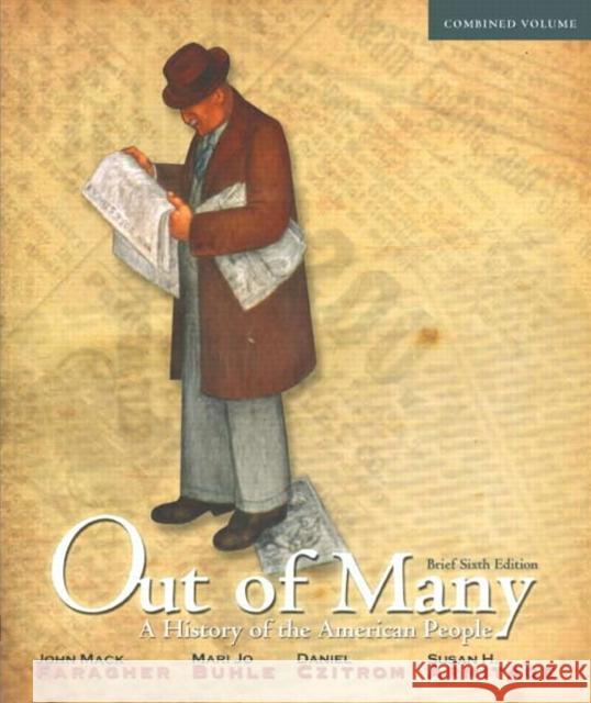 Out of Many: A History of the American People, Brief Edition, Combined Volume Susan H. Armitage 9780205010646 Pearson Education (US) - książka