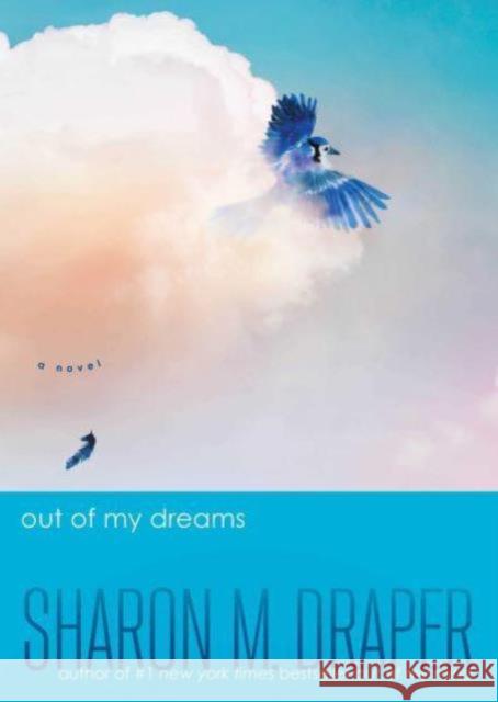 Out of My Dreams Sharon M. Draper 9781665973656 Simon & Schuster - książka