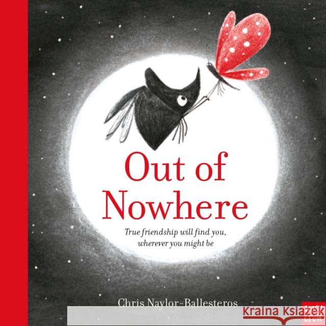 Out of Nowhere Chris Naylor-Ballesteros 9781788008396 Nosy Crow Ltd - książka