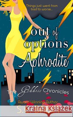 Out of Options Aphrodite S. E. Babin 9781726085403 Createspace Independent Publishing Platform - książka