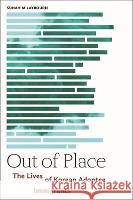 Out of Place SunAh M Laybourn 9781479814770 New York University Press - książka