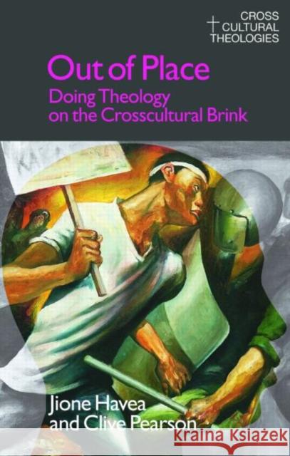 Out of Place: Doing Theology on the Crosscultural Brink Havea, Jione 9781845533908 Equinox Publishing (Indonesia) - książka