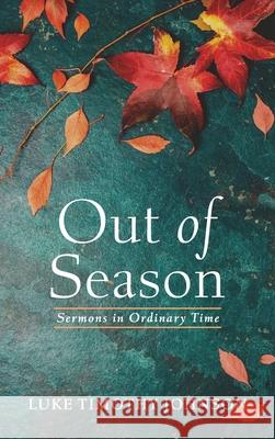Out of Season Luke Timothy Johnson 9781666719925 Cascade Books - książka