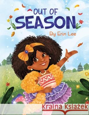 Out Of Season Erin Lee 9781777535148 Erin Lee - książka
