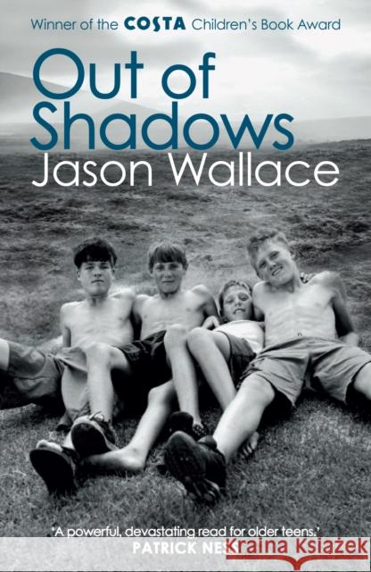 Out of Shadows Jason Wallace 9781849390484 Andersen Press Ltd - książka