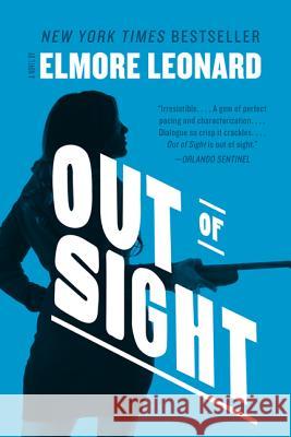 Out of Sight Leonard, Elmore 9780062227874 William Morrow & Company - książka