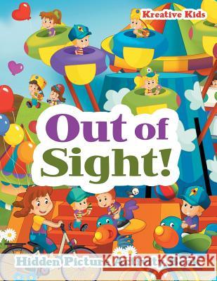 Out of Sight! Hidden Picture Activity Book Kreative Kids 9781683770169 Traudl Whlke - książka