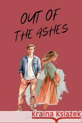 Out of the Ashes Julie Staugaard 9798227544445 Julie Staugaard - książka