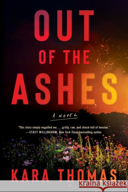 Out of the Ashes: A Novel Kara Thomas 9781662509537 Amazon Publishing - książka