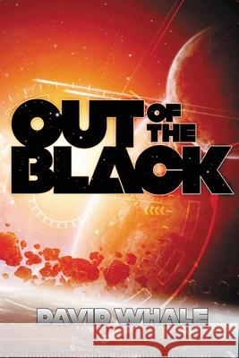 Out of the Black David Whale   9780995810037 Octosquid - książka