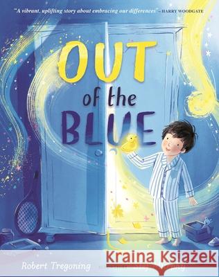 Out of the Blue: A heartwarming picture book about celebrating difference Robert Tregoning 9781526627964 Bloomsbury Publishing PLC - książka