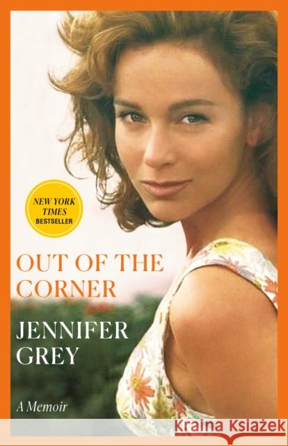 Out of the Corner Jennifer Grey 9780593356722 Random House USA Inc - książka