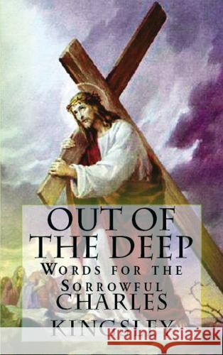 Out of the Deep Charles Kingsley 9786256015302 E-Kitap Projesi & Cheapest Books - książka