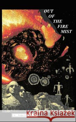 Out Of The Fire Mist Christopherson, Rodger 9780914597414 Publishers West - książka