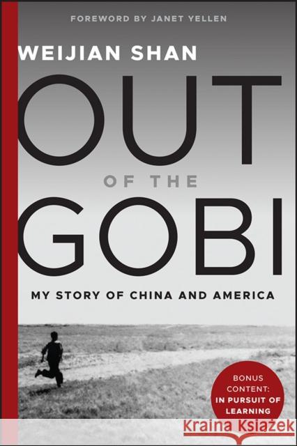 Out of the Gobi: My Story of China and America Weijian Shan 9781394172580 John Wiley & Sons Inc - książka