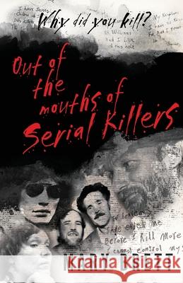 Out Of The Mouths Of Serial Killers Mary Brett 9781952225475 Wildblue Press - książka