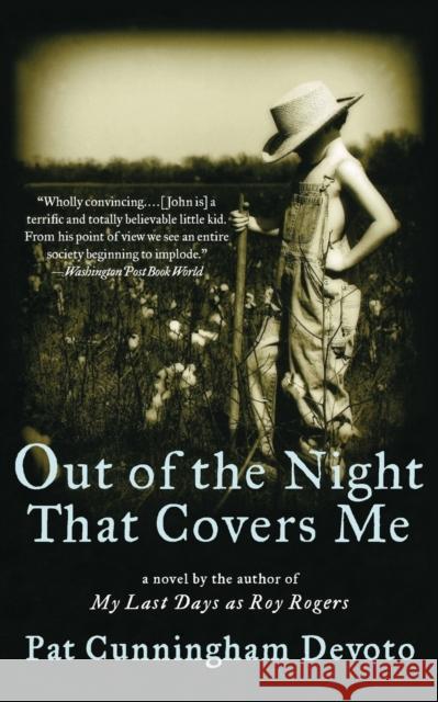 Out of the Night That Covers Me Pat Cunningham Devoto 9780446678025 Warner Books - książka