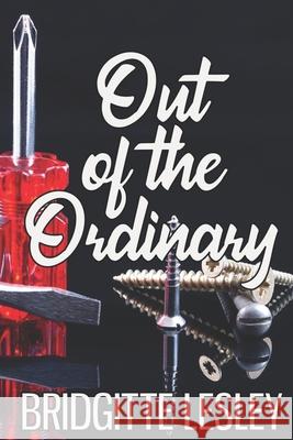 Out of the Ordinary Bridgitte Lesley 9798618321808 Independently Published - książka