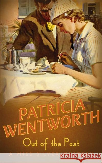 Out Of The Past Patricia Wentworth 9780340671641 Hodder & Stoughton - książka