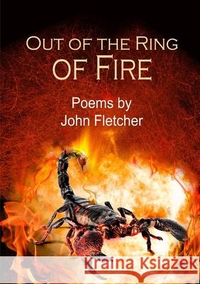 Out of the Ring of Fire John Fletcher 9780244929206 Lulu.com - książka