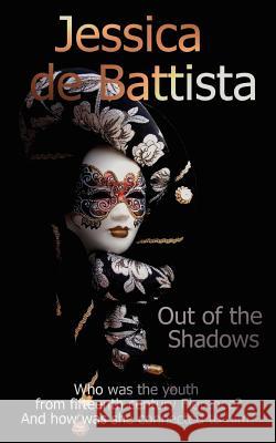 Out of the Shadows Jessica D 9781425908799 Authorhouse - książka