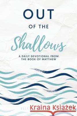 Out of the Shallows Elle Louise James 9781068777806 Elle James - książka