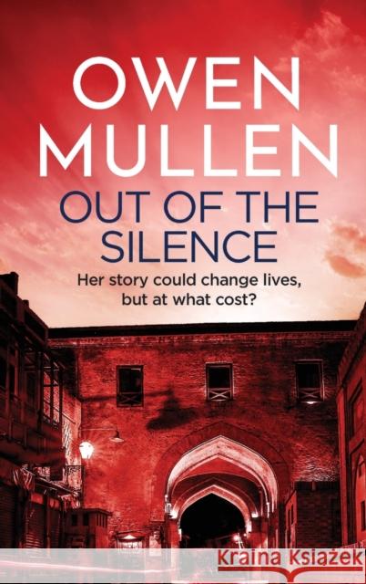 Out Of The Silence Owen Mullen 9781801620833 Boldwood Books Ltd - książka