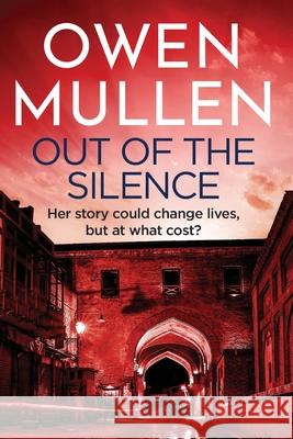 Out Of The Silence Owen Mullen 9781801620840 Boldwood Books Ltd - książka
