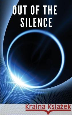 Out of the silence: Easy to Read Layout Erle Cox   9791029914041 Fv Editions - książka