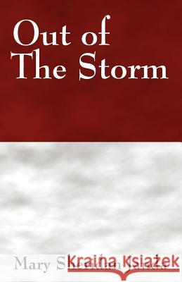 Out of the Storm Mary Sheridan Janda 9781598002553 Outskirts Press - książka