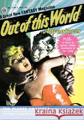 Out Of This World Adventures #1 (July 1950) Del Ray, Lester 9781440451034 Createspace - książka