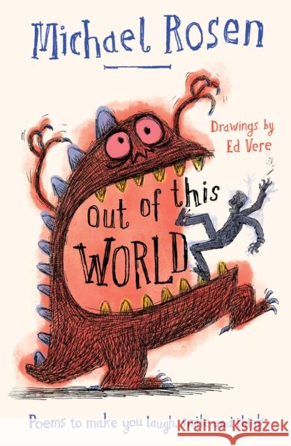 Out Of This World: Poems to Make You Laugh, Smile and Think Michael Rosen 9780008509828 HarperCollins Publishers - książka