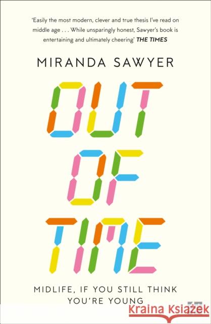 Out of Time Miranda Sawyer 9780007521081 HarperCollins Publishers - książka