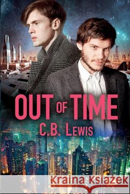 Out of Time C. B. Lewis 9781951880309 Ninestar Press, LLC - książka