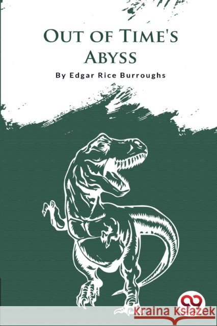 Out of Time's Abyss Edgar Rice Burroughs 9789356561427 Double 9 Booksllp - książka
