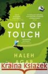 Out of Touch: The heartbreaking and hopeful must read Haleh Agar 9781474612265 Orion Publishing Co