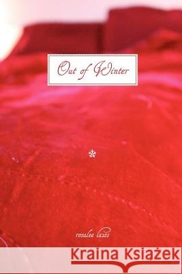 Out Of Winter Rosalee Laws 9780615150109 Rosalee Laws - książka
