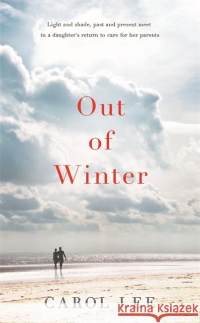 Out of Winter Carol Lee 9781444759761 Hodder & Stoughton - książka
