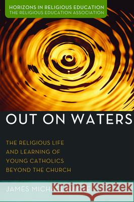 Out on Waters James Michael Nagle 9781725255791 Pickwick Publications - książka