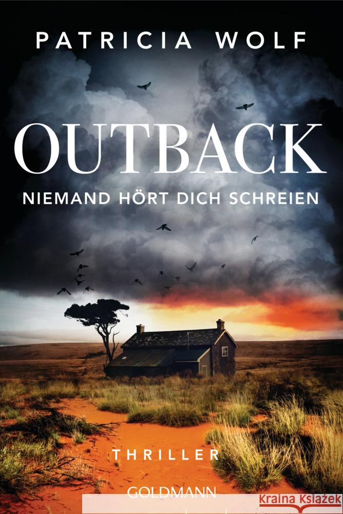 Outback - Niemand hört dich schreien Wolf, Patricia 9783442495719 Goldmann - książka