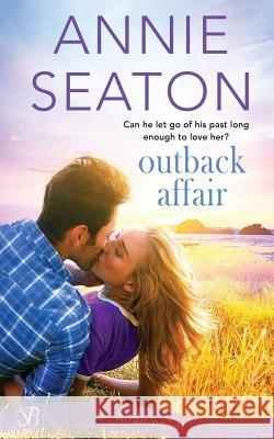 Outback Affair Annie Seaton 9781493783496 Createspace - książka