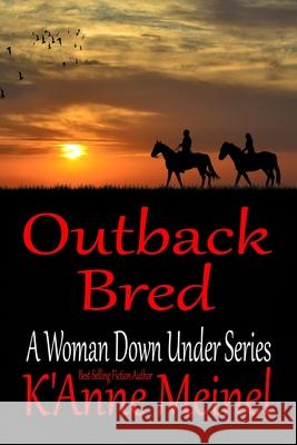 Outback Bred K'Anne Meinel K'Anne Meinel 9781733661157 Shadoe Publishing, LLC - książka