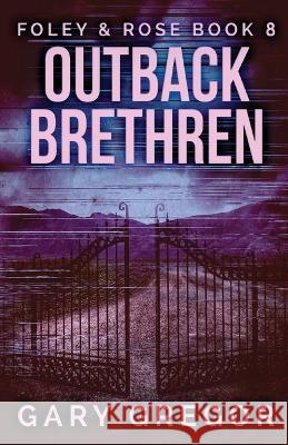 Outback Brethren Gary Gregor 9784824144560 Next Chapter - książka