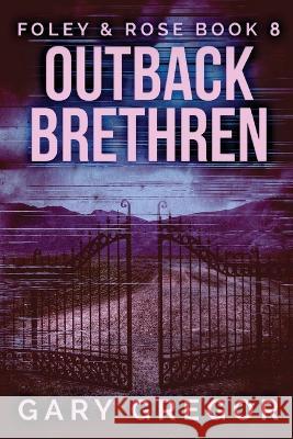 Outback Brethren Gary Gregor 9784824144591 Next Chapter - książka