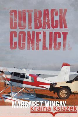 Outback Conflict Margaret Mingay 9781796001761 Xlibris Au - książka