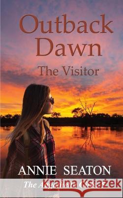 Outback Dawn Annie Seaton 9780645484335 Annie Seaton Author - książka