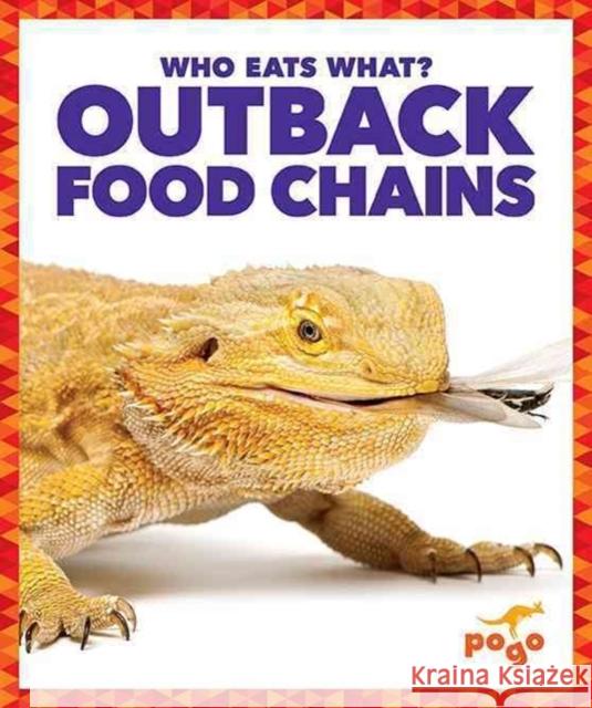 Outback Food Chains Rebecca Pettiford 9781620315774 Jump! Inc. - książka