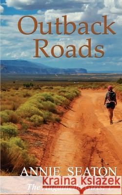Outback Roads: the Nanny Seaton 9780645223224 Asa - książka