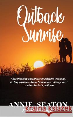 Outback Sunrise Annie Seaton 9780645223279 Annie Seaton Author - książka