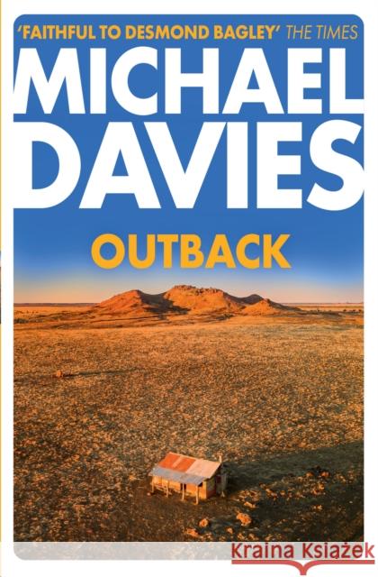 Outback: The Desmond Bagley Centenary Thriller Michael Davies 9780008581398 HarperCollins Publishers - książka